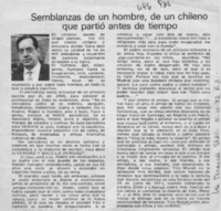 Semblanzas de un hombre, de un chileno que partió antes de tiempo.