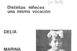 Distintas niñeces una misma vocación.
