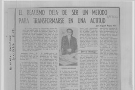 El realismo deja de ser un método para transformarse en una actitud