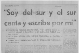 "Soy del sur y el sur canta y escribe por mí".