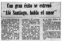 Con gran éxito se estrenó "Aló Santiago, habla el amor".