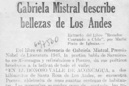 Gabriela Mistral describe bellezas de Los Andes.