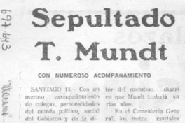 Sepultado T. Mundt.