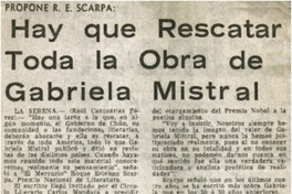 Hay que rescatar toda la obra de Gabriela Mistral.