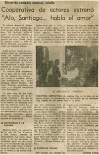 Cooperativa de actores estrenó "Alo, Santiago habla el amor"
