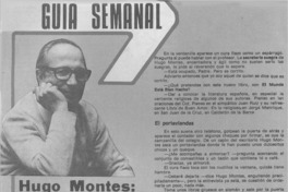 Hugo Montes, el mundo está bien hecho