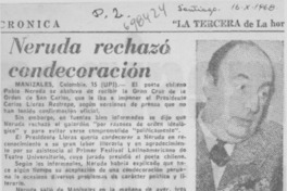 Neruda rechazó condecoración.