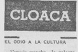 El odio a la cultura.