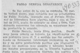 Pablo Neruda desaparece.