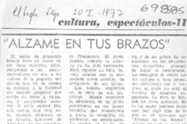 Alzame en tus brazos".