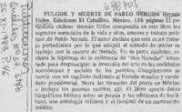 Fulgor y muerte de Pablo Neruda.
