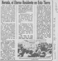 Neruda, el eterno residente en esta tierra.