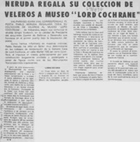 Neruda regala su colección de veleros a Museo "Lord Cochrane".