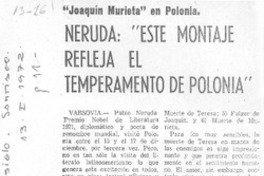 Neruda, "este montaje refleja el temperamento de Polonia".