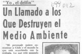Un llamado a los que destruyen el medio ambiente.