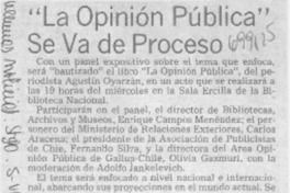 La opinión pública" se va de proceso.