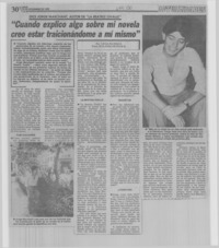 "Cuando explico algo sobre mi novela creo estar traicionándome a mí mismo"