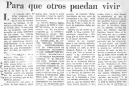 Para que otros puedan vivir.