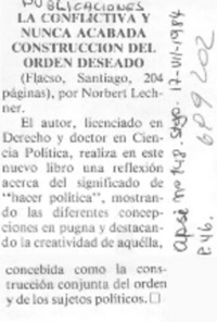 La conflictiva y nunca acabada construcción del orden deseado.