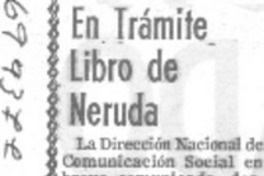 En trámite libro de Neruda.