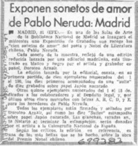Exponen sonetos de amor de Pablo Neruda, Madrid.