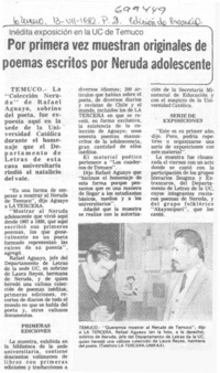 Por primera vez muestran originales de poemas escritos por Neruda adolescente.