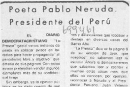 Poeta Pablo Neruda, Presidente del Perú