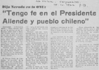 Tengo fe en el Presidente Allende y pueblo chileno".