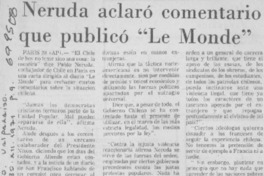 Neruda aclaró comentario que publicó "Le Monde".