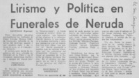 Lirismo y política en funerales de Neruda.