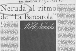 Neruda al ritmo de "La Barcarola"