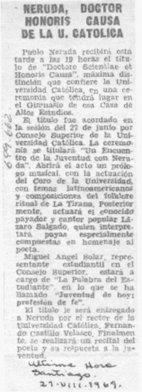 Neruda, doctor honoris causa de la U. Católica.