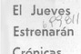 El jueves estrenarán crónicas del plata bendita.