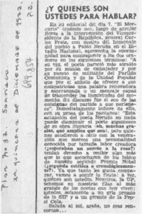 ¿Y quiénes son ustedes para hablar?