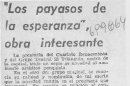 Los payasos de la esperanza" obra interesante.