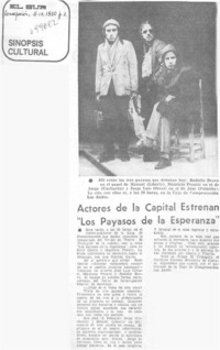 Actores de la capital estrenan "Los payasos de la esperanza".