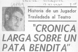 Crónica larga de un pata bendita".