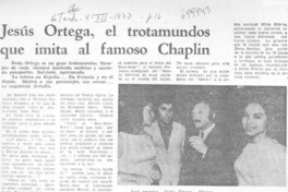 Jesús Ortega, el trotamundos que imita al famoso Chaplin.