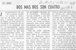 Dos mas dos son cuatro.