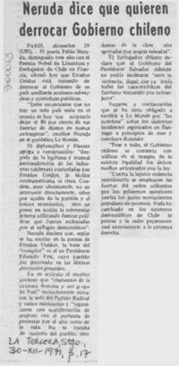 Neruda dice que quieren derrocar gobierno chileno.