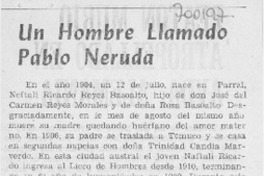 Un hombre llamado Pablo Neruda