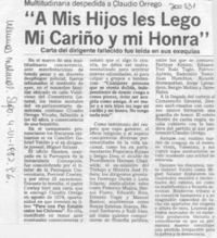 "A mis hijos les lego mi cariño y mi honra".