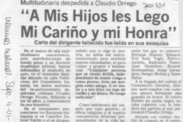"A mis hijos les lego mi cariño y mi honra".