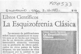 La esquizofrenia clásica.