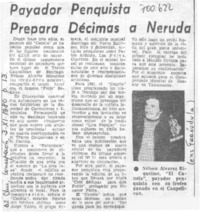 Payador penquista prepara décimas a Neruda.