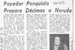 Payador penquista prepara décimas a Neruda.