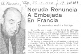 Neruda renuncia a embajada en Francia.