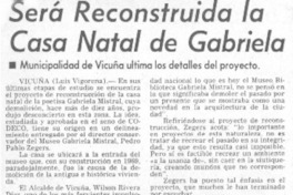 Será reconstruida la casa natal de Gabriela