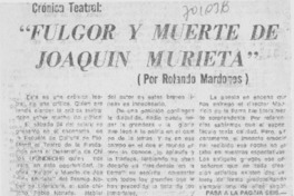 Fulgor y muetre de Joaquín Murieta