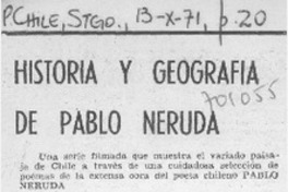 Historia y geografía de Pablo Neruda.